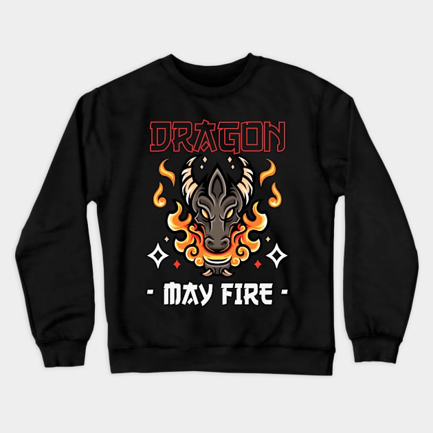 Dragon May Fire Crewneck Sweatshirt by baroeki